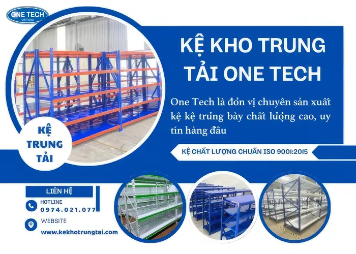 Kệ Kho Trung Tải One Tech - Sản xuất tại nhà máy