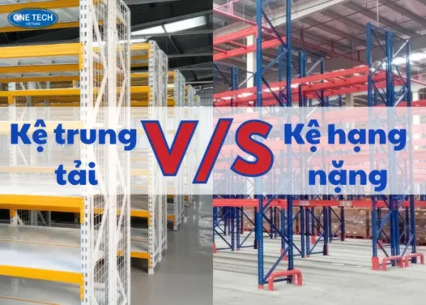 So sánh kệ trung tải và kệ hạng nặng? Lựa chọn nào tối ưu