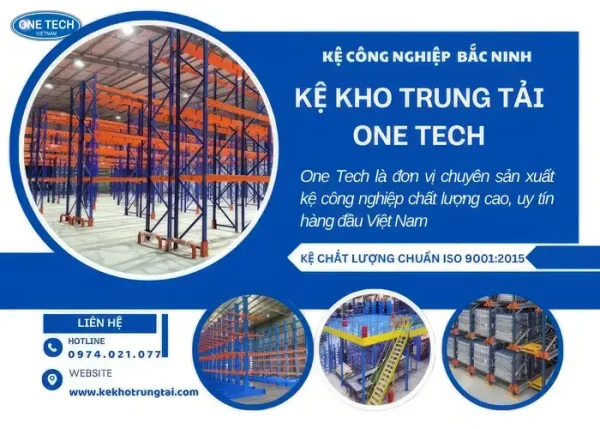 Kệ Kho Trung Tải One Tech - Nhà máy sản xuất kệ 20.000m2