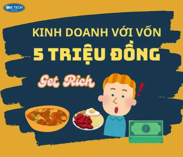 Vốn 5 triệu nên kinh doanh gì? TOP 10 mô hình lợi nhuận “không hề nhỏ”