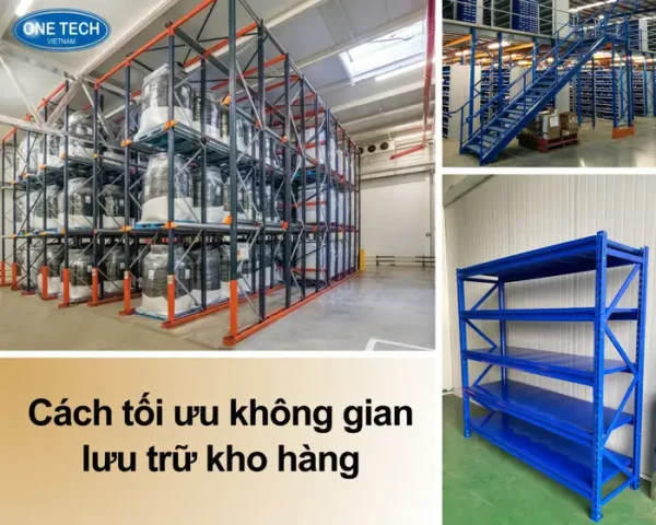 5+ Cách tối ưu không gian lưu trữ kho hàng hiệu quả cao
